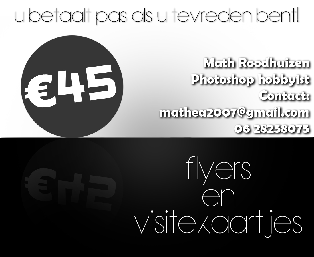 Flyers | visitekaartjes - 45 euro - U betaald pas als u tevreden bent!-reclame-jpg