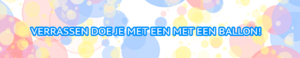 Verrassingsballon.nl - Webshop.-verassendoejemeteenballon-png